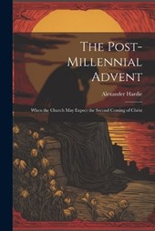 The Post-Millennial Advent