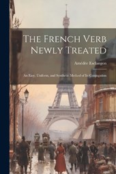 The French Verb Newly Treated