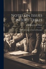 Notes On Issues in Jury Trials - John Black Leslie Birnie - 9781021719997