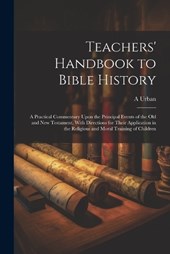 Teachers' Handbook to Bible History