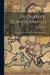 De Charles-Quint À Joseph Ii
