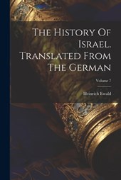 The History Of Israel. Translated From The German; Volume 7