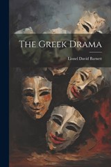 The Greek Drama - Lionel David Barnett - 9781021854650