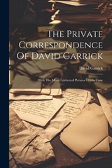 The Private Correspondence Of David Garrick - David Garrick - 9781021858115