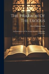 The Pharaoh Of The Exodus - David William Nash - 9781021866349