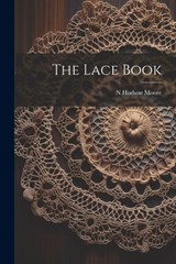 The Lace Book - N. Hudson Moore - 9781021920126