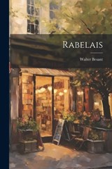 Rabelais - Walter Besant - 9781021958099