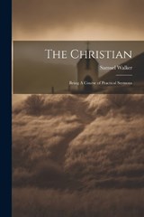 The Christian - Samuel Walker - 9781021961464