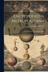 Encyclopædia Metropolitana; or, System of Universal Knowledge - George Biddell Airy - 9781021967350
