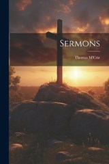 Sermons - Thomas M'Crie - 9781021969873