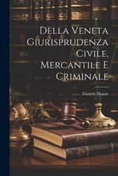 Della Veneta Giurisprudenza Civile, Mercantile e Criminale