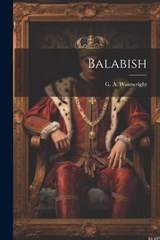 Balabish - Wainwright G a (Gerald Averay) - 9781021999771