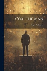 Cox- The Man - Roger W Babson - 9781022002203