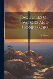 Faculties of Pastors and Confessors