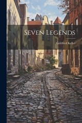 Seven Legends - Gottfried Keller - 9781022004658