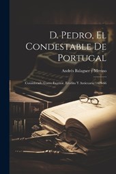 D. Pedro, el Condestable de Portugal