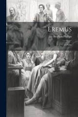 Eremus - Stephen Phillips - 9781022025998