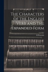 The Characters of the English Verb and The Expanded Form - H Poutsma - 9781022044593
