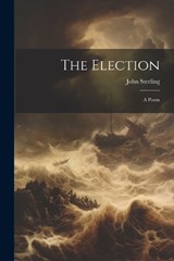 The Election - John Sterling - 9781022089839