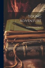 Young Adventure - Stephen Vincent Benét - 9781022111752