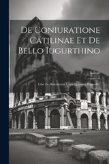De Coniuratione Catilinae et De Bello Iugurthino - Sallust - 9781022114234