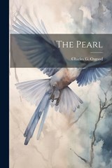 The Pearl - Charles G. Osgood - 9781022118935