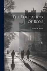 The Education of Boys - Condé B Pallen - 9781022119376