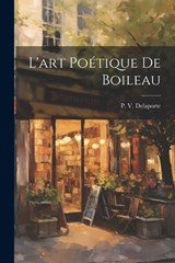 L'art Poétique de Boileau - P V Delaporte - 9781022127883
