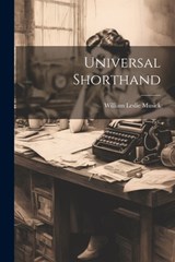 Universal Shorthand - William Leslie Musick - 9781022195462