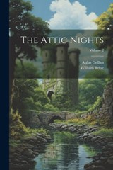 The Attic Nights; Volume 2 - William Beloe ; Aulus Gellius - 9781022200715