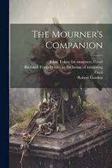 The Mourner's Companion - Robert Gordon - 9781022218857