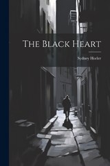 The Black Heart - Sydney Horler - 9781022241497
