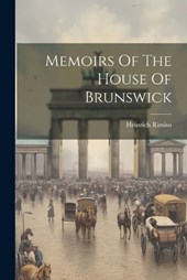 Memoirs Of The House Of Brunswick