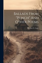 Ballads From "punch" And Other Poems