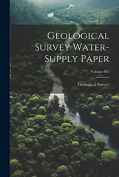 Geological Survey Water-supply Paper; Volume 395