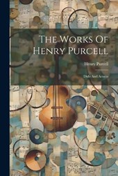 The Works Of Henry Purcell