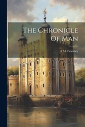 The Chronicle Of Man