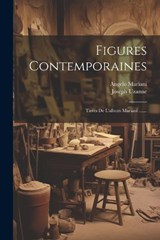Figures Contemporaines - Angelo Mariani ; Joseph Uzanne - 9781022388840