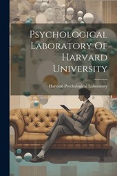 Psychological Laboratory Of Harvard University