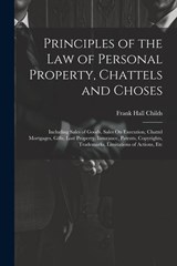 PRINCIPLES OF THE LAW OF PERSO - Frank Hall Childs - 9781022471658