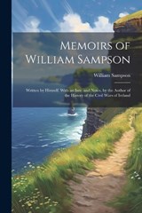 Memoirs of William Sampson - William Sampson - 9781022487239