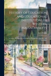 History of Education and Educational Institutions in Western Massachusetts