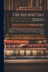 The See and Say Series - Sarah Louise Arnold - 9781022538269