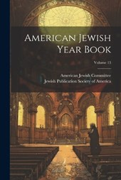 American Jewish Year Book; Volume 13
