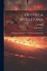 Ootheca Wolleyana - John Wooley - 9781022560031