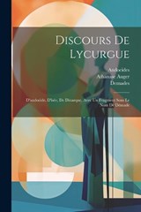 Discours De Lycurgue - Andocides ; Isaeus - 9781022576223