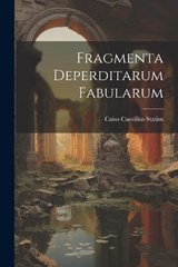 Fragmenta Deperditarum Fabularum - Caius Caecilius Statius - 9781022583061
