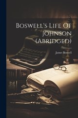 Boswell's Life Of Johnson (abridged) - James Boswell - 9781022600102