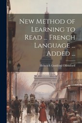 New Method of Learning to Read ... French Language ... Added ...