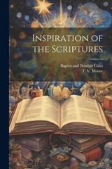 Inspiration of the Scriptures - T V Moore - 9781022682528